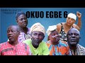 OKUO EGBE PART 6 LATEST BENIN MOVIES 2023