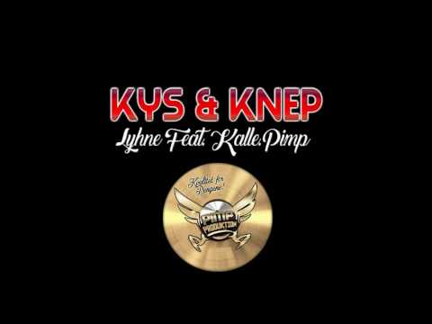 Lyhne feat. Kalle.Pimp - Kys & Knep