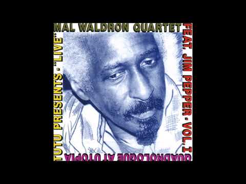 Mal Waldron Quartet - Never In a Hurry