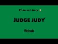 Vietsub Judge Judy Tyler The Creator