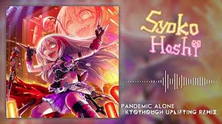 星輝子 Pandemic Alone Kyothough Uplifting Remix تحميل اغاني مجانا