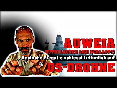 UNFASSBAR: Fregatte Hessen schießt unwissentlich auf Drohne eines Verbündeten!!!