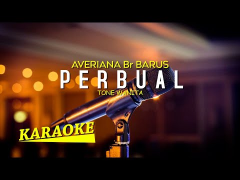 PERBUAL - AVERIANA BR BARUS - KARAOKE LAGU KARO - NADA  CEWEK