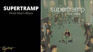 Supertramp - Dead Man's Blues (Official Audio)