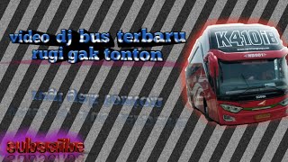 Download lagu Video terbaru dj bus full Strobo cocok buat story'wa mp3 Download lagu Video terbaru dj bus full Strobo cocok buat story'wa mp3