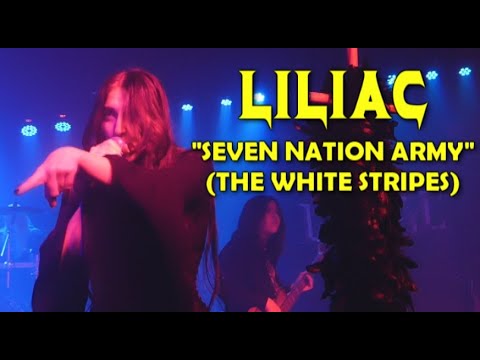 Liliac: "Seven Nation Army" (White Stripes Cover) Live...