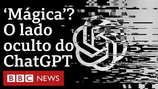 ChatGPT: o que você não vê