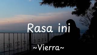 Download lagu Vierra - Rasa Ini Lirik Lagu | Lyrics (Indo & English Version) mp3 Download lagu Vierra - Rasa Ini Lirik Lagu | Lyrics (Indo & English Version) mp3