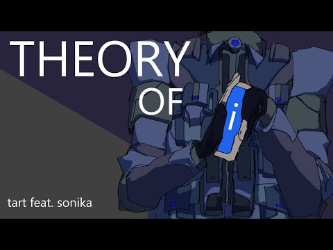 theory of i // sonika (vocaloid original)