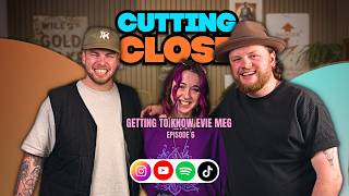 Cutting Close: Getting to know Evie Meg (thistrippyhippie) EP.6