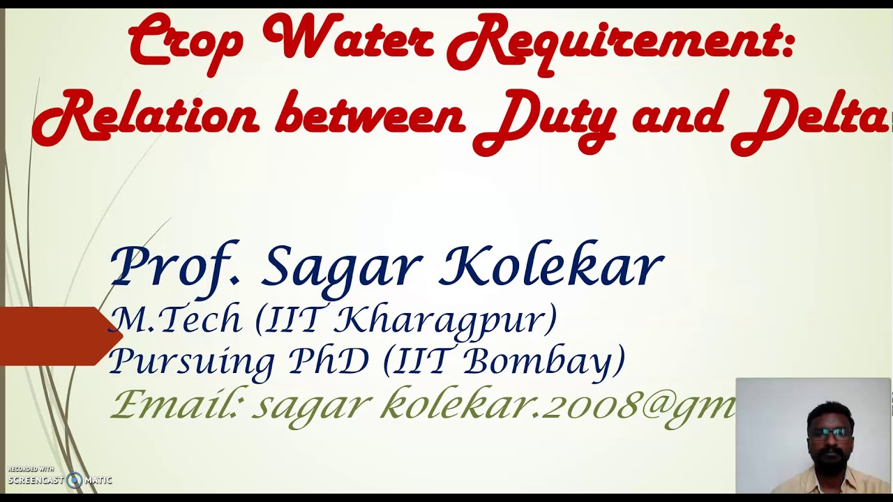 Crop Water Requirement: Relation between Duty and Delta