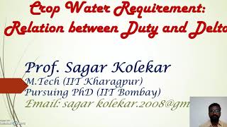 Crop Water Requirement: Relation between Duty and Delta