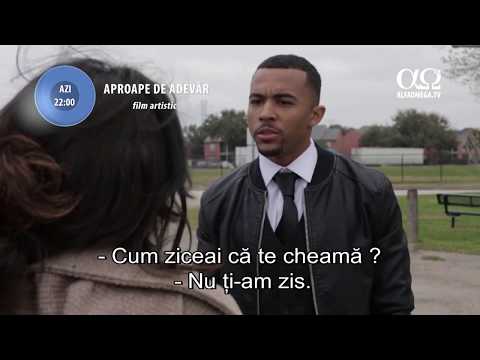 FILM PREMIERA: Aproape de adevar - Vineri, 23 iunie 2017, ora 22, la Alfa Omega TV