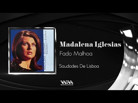 Madalena Iglésias - O Fado Malhoa