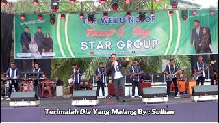 Download lagu Star Group Kota Pontianak TERIMA DIA YANG MALAM By : Sulhan mp3
