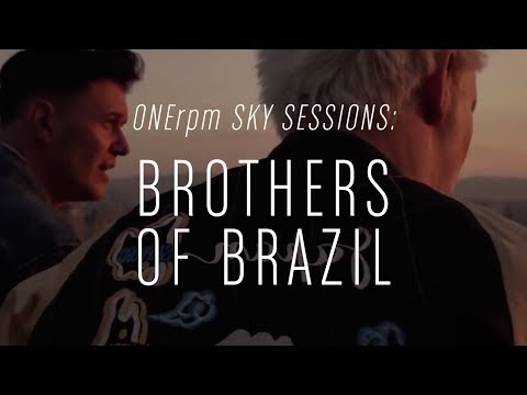 ONErpm Sky Sessions: Brothers of Brazil - Entrevista
