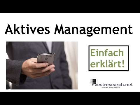Aktives Management bei Fonds - was ist das? Erklärung und Definition