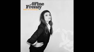 A Fine Frenzy - The World Without