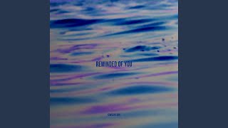 Reminded Of You Music Video
