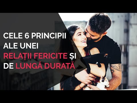 Cele 6 principii ale unei relații fericite și de lungă durată