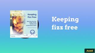 Keeping fizz free | The Oral Health Podcast