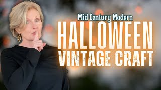 Vintage HALLOWEEN Spooky Beauty Crafts For POWERFUL Women