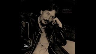 Chris Rea - Gone Fishing