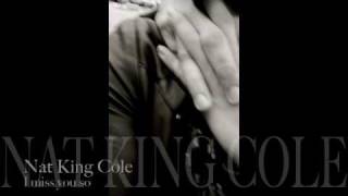 Nat King Cole - I miss you so