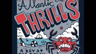 Atlantic Thrills - Day At The Beach (almost ready records)