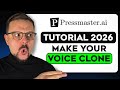Pressmaster AI Tutorial - 2026 | How to Make Your Own Voice Clone and Automate Content Creation