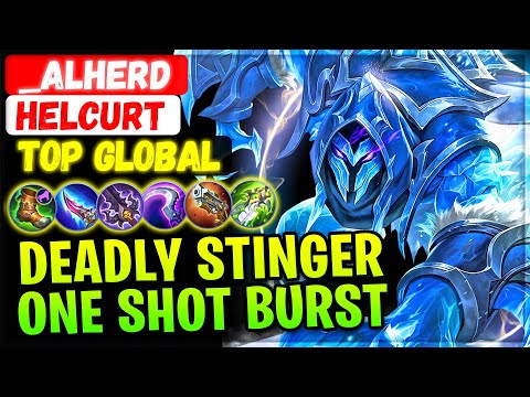Deadly Stinger One Shot Burst [ Top Global Helcurt ] _Alherd - Mobile Legends Gameplay And Build.
