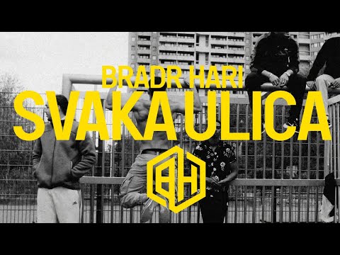 Bradr Hari - Svaka Ulica