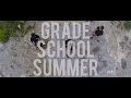 Harbour - Grade School Summer (Official Music ...