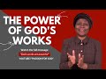 The power of God's works - Ps Bola Ogedengbe