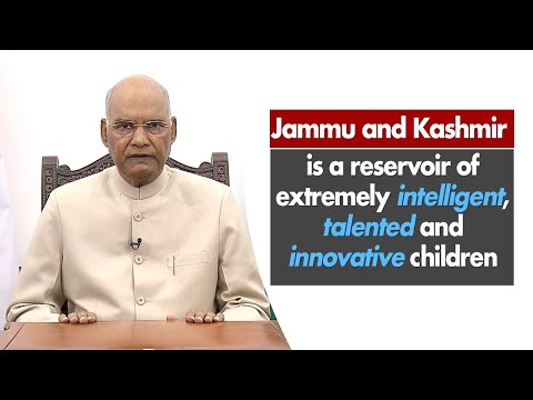 Jammu and Kashmir is a reservoir of extremely intelligent, talented and innovative children