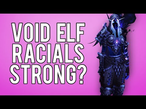 STRONGEST RACIAL EVER? Void Elves (Allied Races) - WoW Legion 7.3