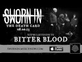 Sworn In - Bitter Blood *The Death Card - Album ...
