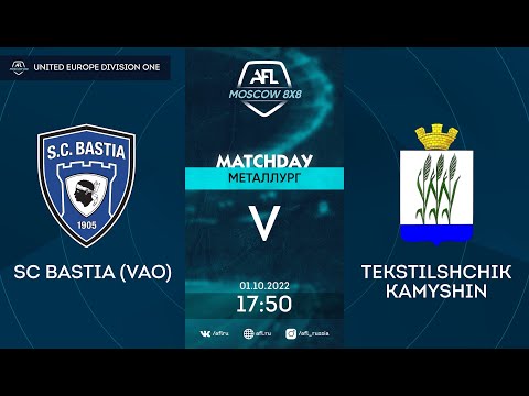 AFL22. United Europe Division One . Day 13. Bastia (VAO) -Tekstilshchik Kamyshin