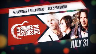 Tulalip Summer Series 2014 - Temptations, Pat Benatar &amp; Neil Giraldo, and more