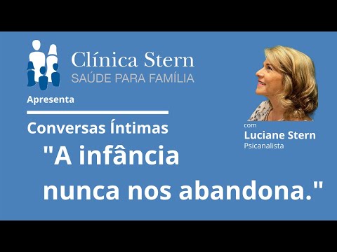 A infância nunca nos abandona