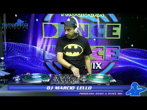 DJ Marcio Lello - Programa Dance & Dance Mix - 21.09.2022