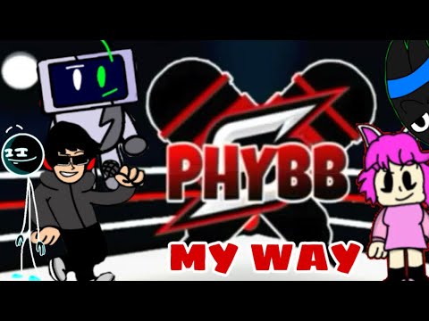 PHYBB MY WAY!
