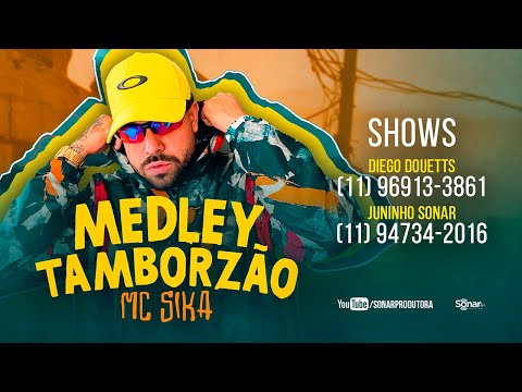 Mc Sika - Medley Tamborzão (Videoclipe Oficial)