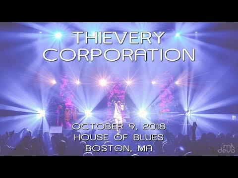 Thievery Corporation: 2018-10-09 - House of Blues; Boston, MA (Complete Show) [4K]