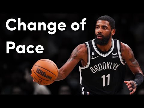 How Kyrie Irving has Mastered the Change of Pace