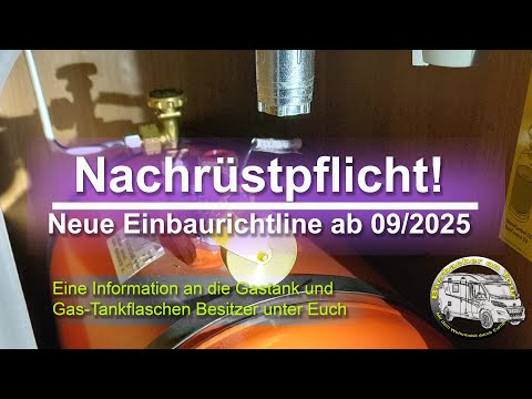 Nachrüstpflicht am Gastank #Nachrüstpflicht #Gastank #wohnmobil