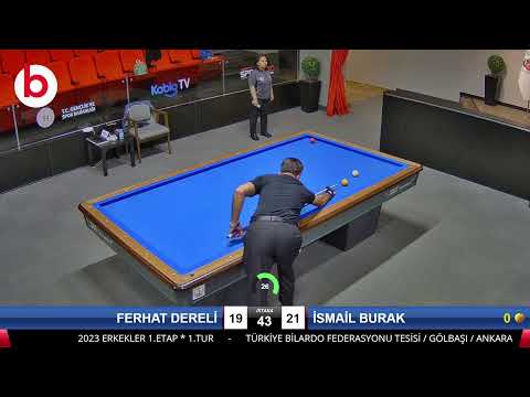 FERHAT DERELİ & İSMAİL BURAK Bilardo Maçı - 2023 ERKEKLER 1.ETAP-1.TUR