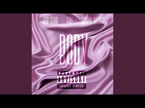 Body (feat. Smooth Haynes)