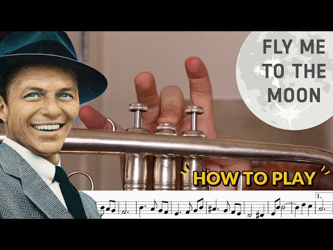 Comment jouer « Fly Me to the Moon » à la trompette