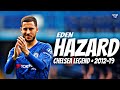 Eden Hazard - Chelsea Legend - Best Dribbling Skills & Goals - 2012/19